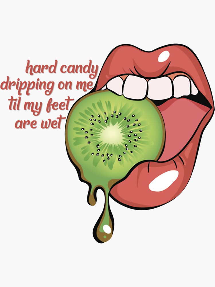 "Hard Candy Dripping on Me " Sticker for Sale by ChavyDu Redbubble