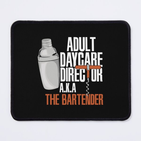 Item preview, Adult Daycare Director aka Bartender Gift Idea designed and sold by Hitrelaa.
