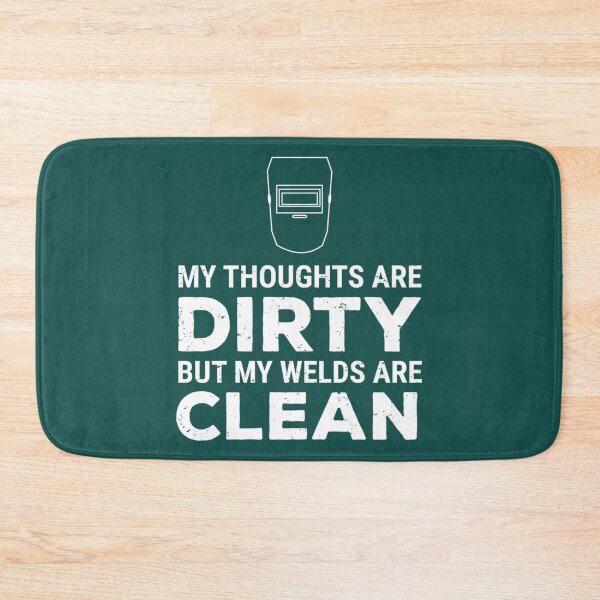 Item preview, Thoughts Dirty Welds Clean Funny Welder    designed and sold by LoveNGiftt.