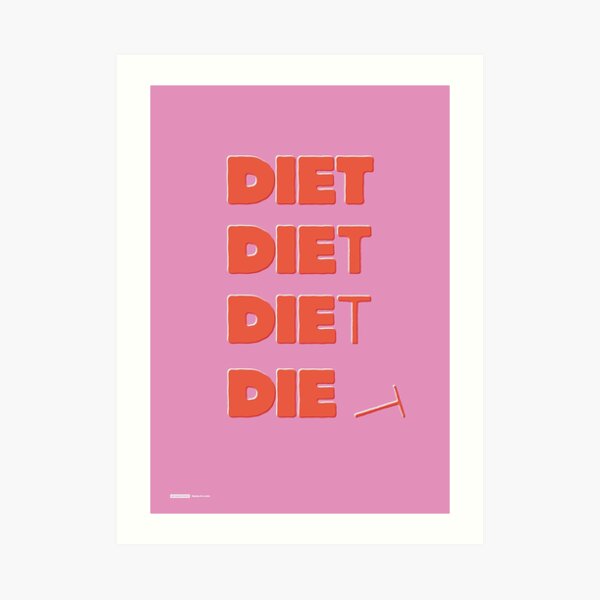 Diet (pepto pink) Art Print
