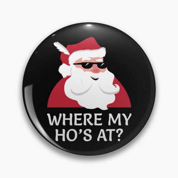 Item preview, Where My Hos At Shirt Funny Santa Claus Christmas Joke   designed and sold by LoveNGiftt.