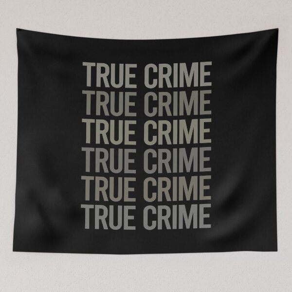 Item preview, Gray Text Art True Crime designed and sold by TartSpiderWeb.