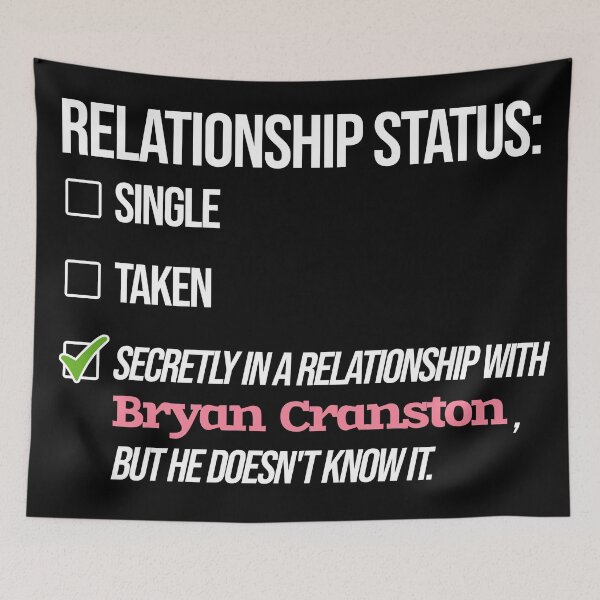 Item preview, Bryan Cranston - Relationship designed and sold by 2Girls1Shirt.