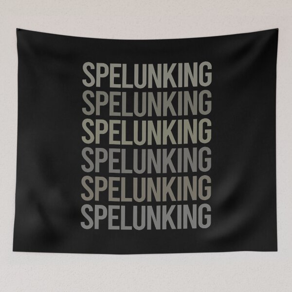 Item preview, Gray Text Art Spelunking Spelunker Speleology designed and sold by TartSpiderWeb.