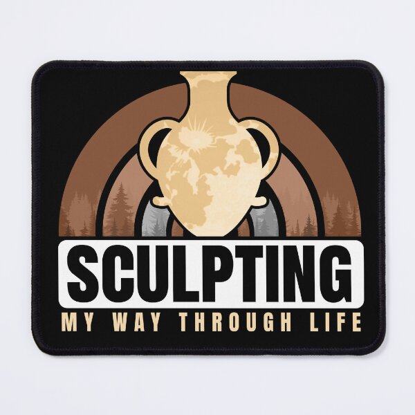 Item preview, Scultping My Way Through Life Pottery designed and sold by MadPanda.
