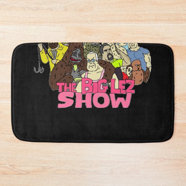Item preview, The Big Lez Show designed and sold by DonParker1.