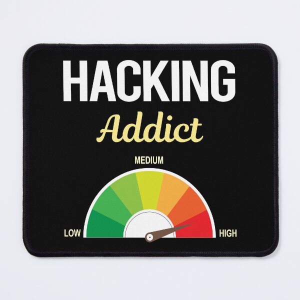 Item preview, Addict Hacking Hack Hacker designed and sold by FrankVitgenos0.