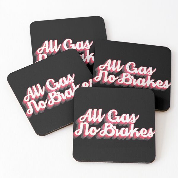 Item preview, All Gas No Brakes designed and sold by Aunties201.