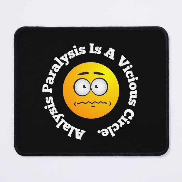 Item preview, Analysis Paralysis Is A Vicious Circle Cycle designed and sold by OutdoorsZee1.