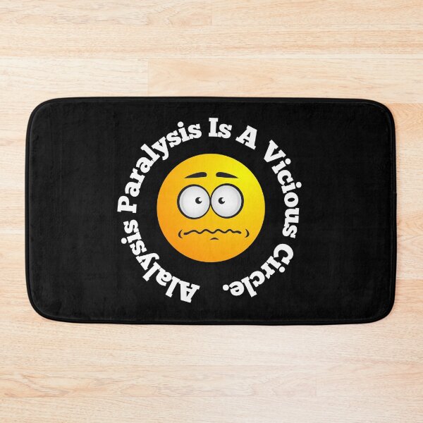 Item preview, Analysis Paralysis Is A Vicious Circle Cycle designed and sold by OutdoorsZee1.