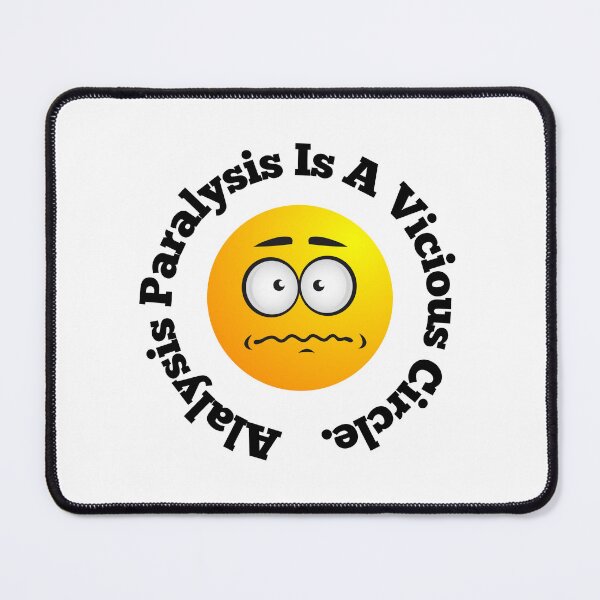 Item preview,  Analysis Paralysis Is A Vicious Circle Cycle designed and sold by OutdoorsZee1.