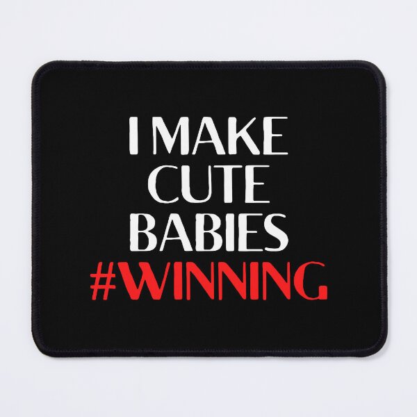 Item preview, i make cute babies winning designed and sold by Eriksonshop.
