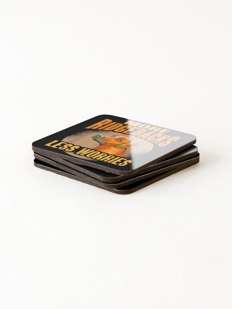 Thumbnail 4 of 5, Coasters (Set of 4), Rhodesian Ridgeback More Ridgebacks Less Worries Ridgeback designed and sold by Nicholaswikstro.
