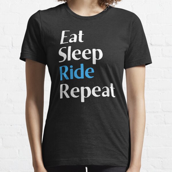 Eat sleep ride repeat t-shirt design for motorcycle lovers 6749127