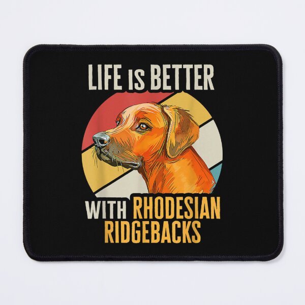 Item preview, Retro Vintage Life Is Better With Rhodesian Ridgeback designed and sold by Odertwahlgren.