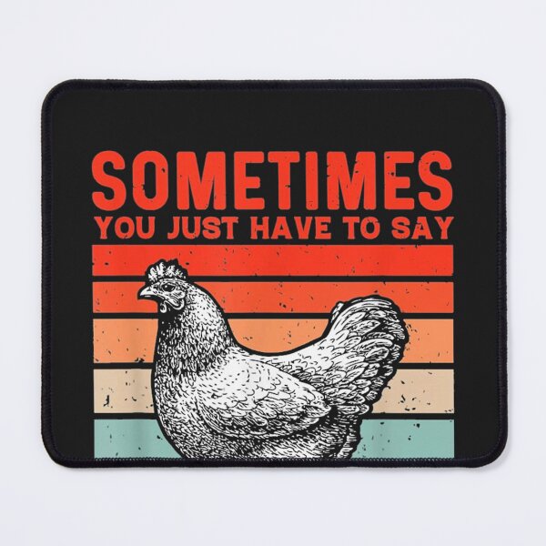 Item preview, Say Cluck It and Walk Away designed and sold by cassidyu.