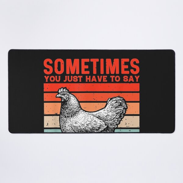 Item preview, Say Cluck It and Walk Away designed and sold by cassidyu.