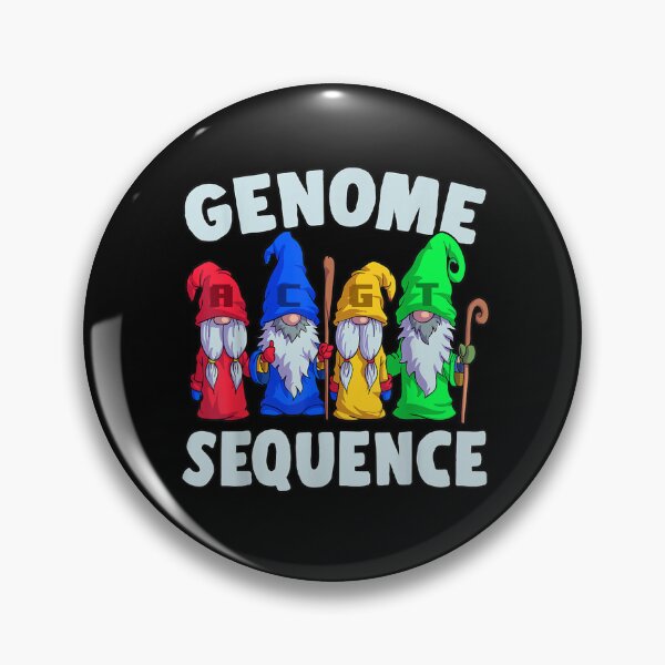 Item preview, Genome Sequence Funny Gnome Biology Physics Science Pun designed and sold by Jordannmw.