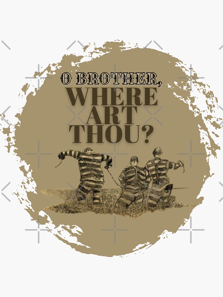 O Brother Where Art Thou Sticker OR Magnet Dapper Dan 