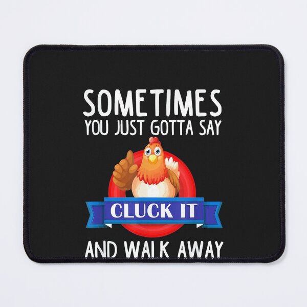 Item preview, Cluck IT Walk Away designed and sold by hongthienkhai.