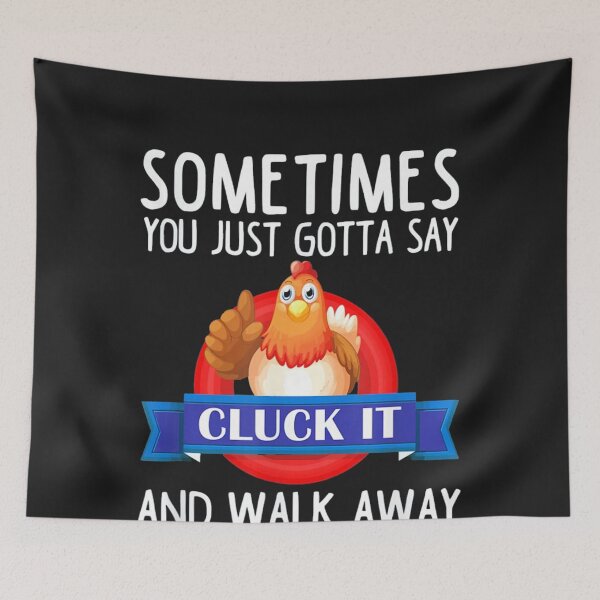 Item preview, Cluck IT Walk Away designed and sold by hongthienkhai.