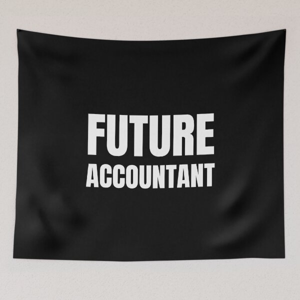 Item preview, future accountant  designed and sold by TomorrowQuotes.