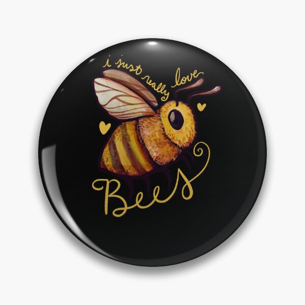 Item preview, I Just really love bees designed and sold by FrictionMaxxing.