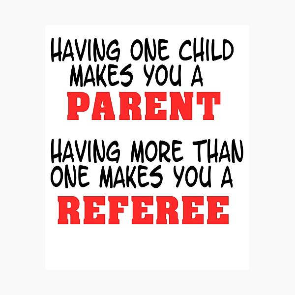 Item preview, Parents are referees designed and sold by BreezeTeeze.