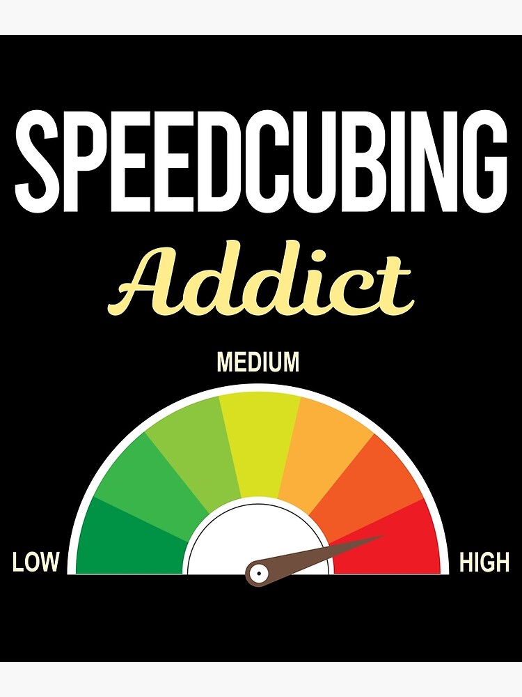 "Addict Speedcubing Speedcube Speedcuber Speed Cubing" Poster for Sale