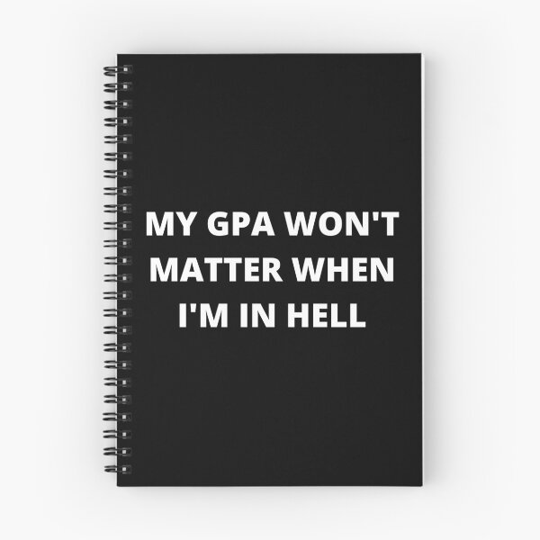 Aperçu de l'œuvre mon gpa n'a pas d'importance quand je suis en enfer créée et vendue par TomorrowQuotes.
