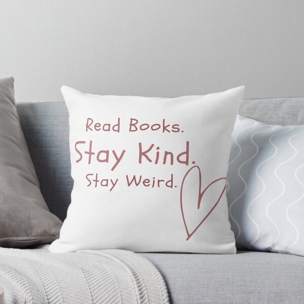 Item preview, Read Books, Stay Kind, Stay Weird designed and sold by MomoDesigns-Ger.