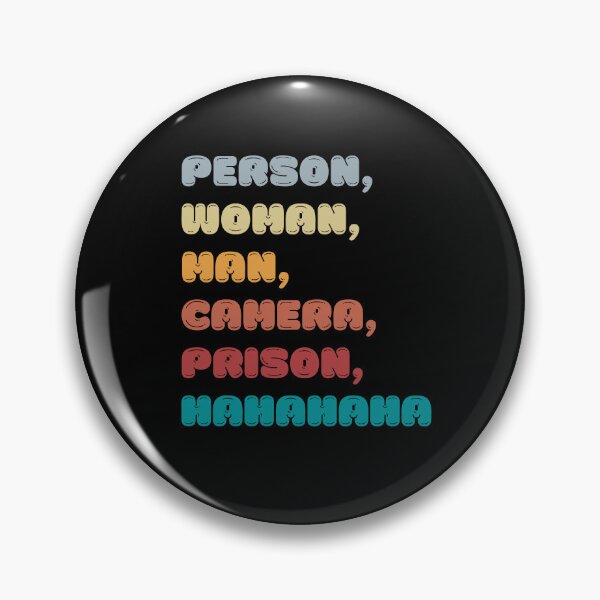 Item preview, Person Woman Man Camera Prison Hahahaha | Funny Political Humor | 2022 Midterm Election designed and sold by KonnichiwaStore.