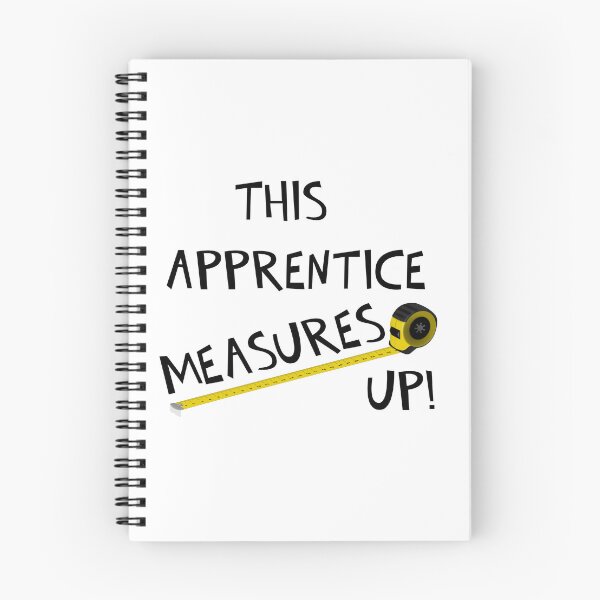 Item preview, THIS APPRENTICE MEASURES UP! designed and sold by DomGDesign.