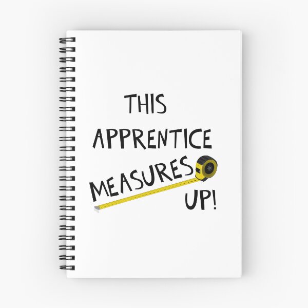 Item preview, THIS APPRENTICE MEASURES UP! designed and sold by DomGDesign.