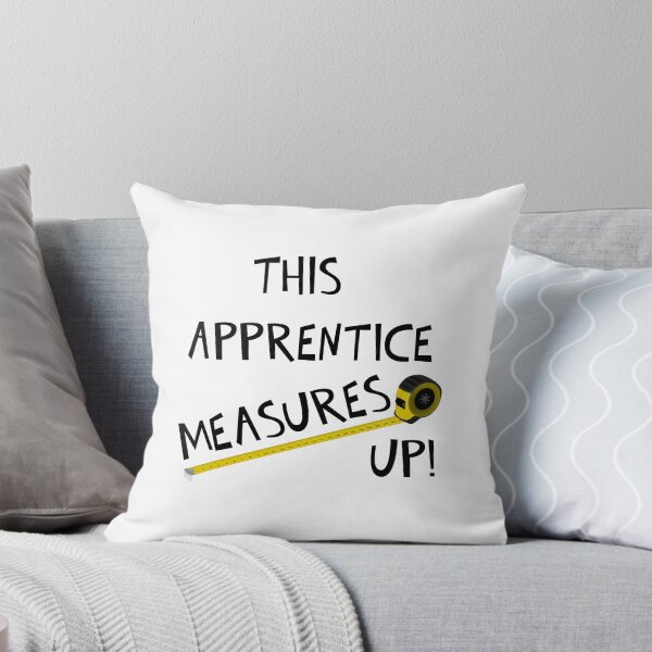 Item preview, THIS APPRENTICE MEASURES UP! designed and sold by DomGDesign.