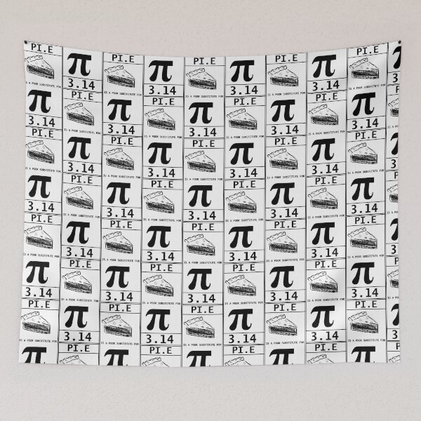 Item preview, Pie is a poor substitute for 3.14 designed and sold by Mangumba.