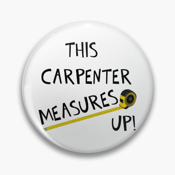 Item preview, THIS CARPENTER MEASURES UP! designed and sold by DomGDesign.