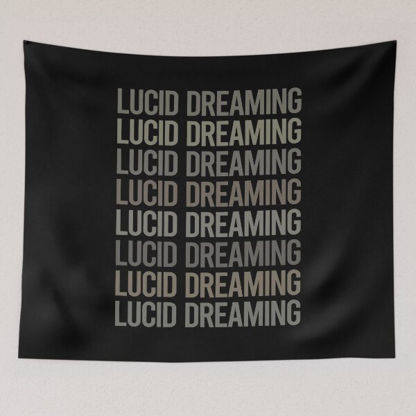 Item preview, Gray Text Art Lucid Dreaming designed and sold by TarynBrown3126.