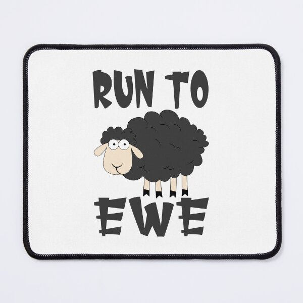 Item preview, Run To Ewe Funny Lyric Pun designed and sold by PunnyLyrics.