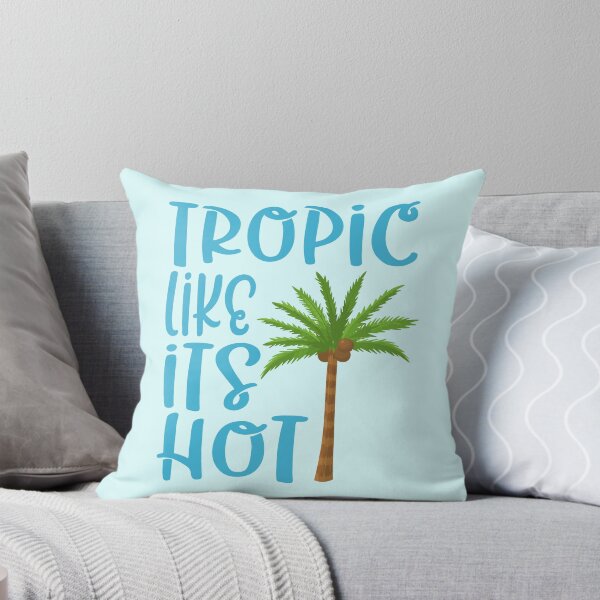 Item preview, Tropic Like Its Hot Funny Lyric Pun designed and sold by PunnyLyrics.