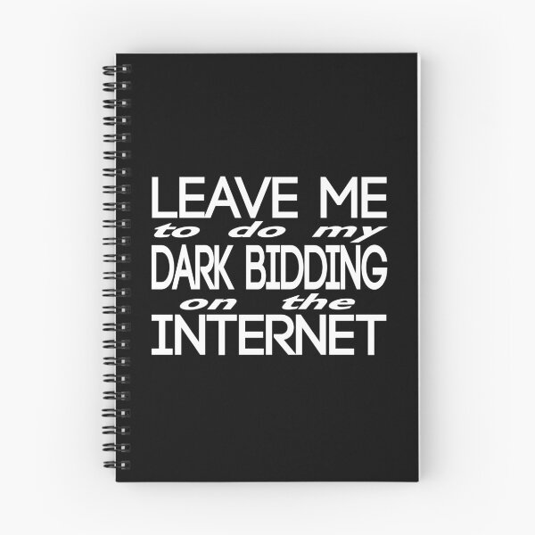 Item preview, Leave me to do my dark bidding on the internet designed and sold by Good Merch.