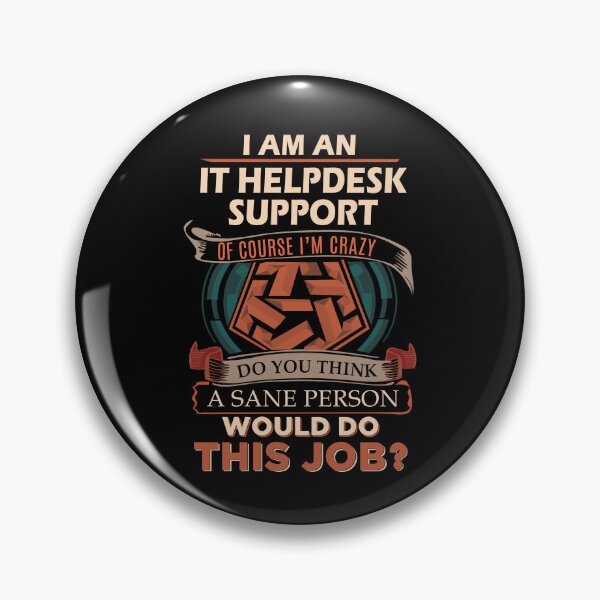 Item preview, It Helpdesk Support T Shirt - Sane Person Gift Item Tee designed and sold by alishabvrstella.