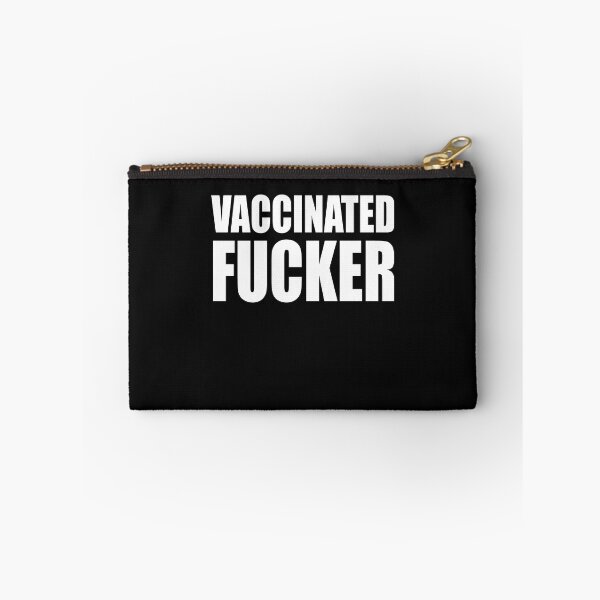 Item preview, Vaccinated Fucker  designed and sold by HiddenStar02.