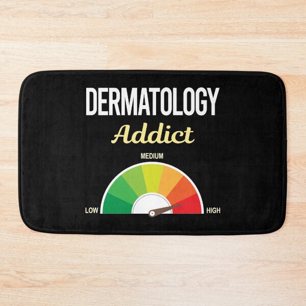 Item preview, Addict Dermatology Dermatologist designed and sold by PriscillaHerna.