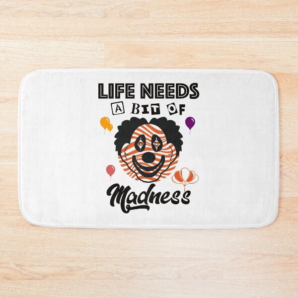 Item preview, Life Needs A Bit Of Madness designed and sold by Kunal Smart.