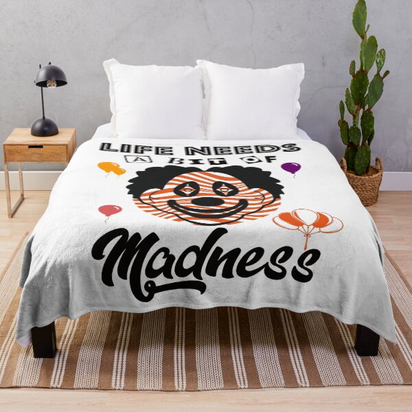 Item preview, Life Needs A Bit Of Madness designed and sold by Kunal Smart.