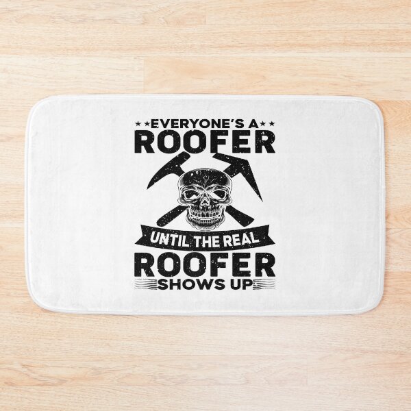 Item preview, Everyone's A Roofer The Real Roofer Shows Up Funny Roofing designed and sold by rifatart.