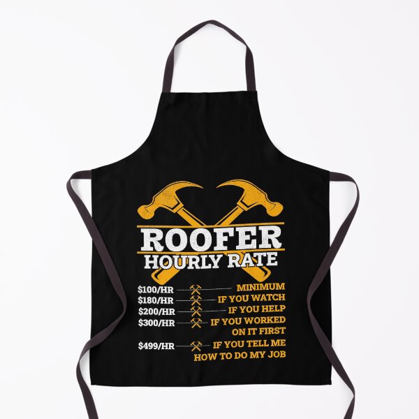 Item preview, Roofer Hourly Rate Funny Roofer Roofing Job Man Woman designed and sold by rifatart.