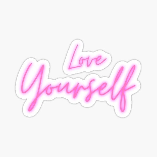 Love Yourself Pink Neon Sticker