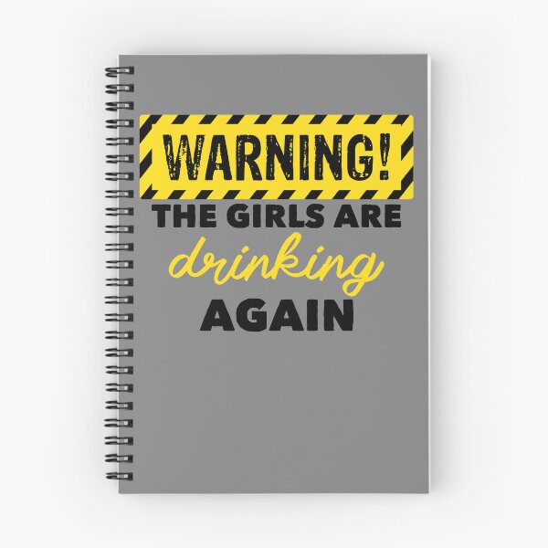 Item preview, Warning The Girls Are Drinking Again Women's Drunk Gear designed and sold by DynamicDesign.